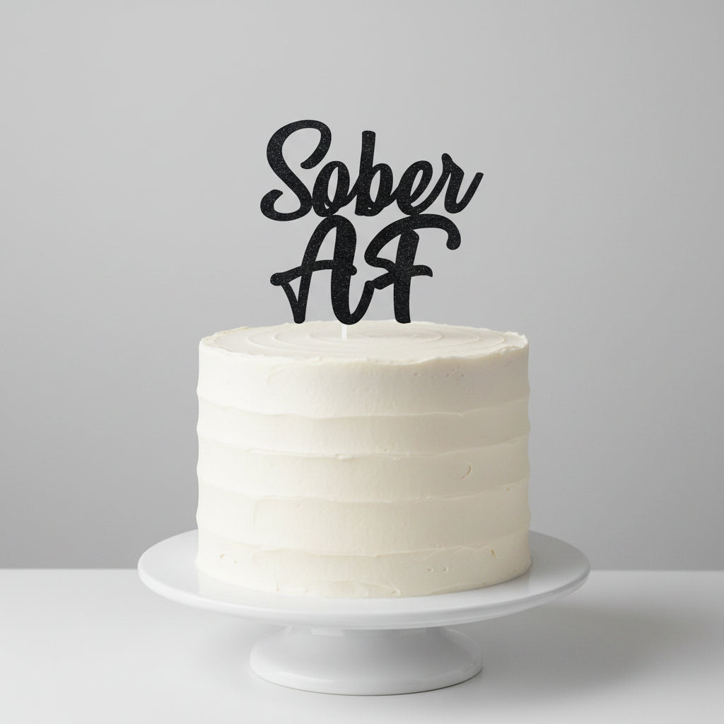 Sober AF Cake Topper Happy Soberversary Party Supplies Narcotics Anonymous Alcoholics Anonymous Sobriety Recovery Decoration